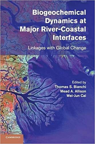 book cover of Biogeochemical Dynamics at Major River-Coastal Interfaces: Linkages with Global Change