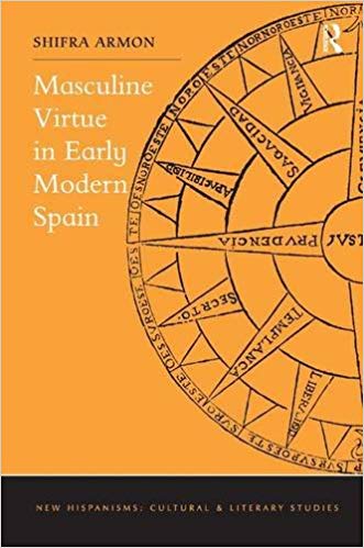 book cover for Masculine Virtue in Early Modern Spain