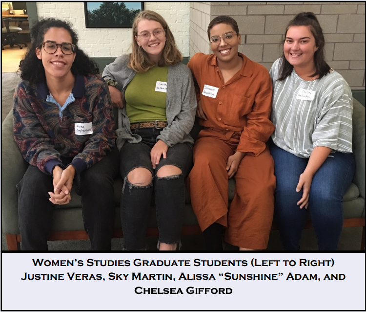 Womens Studies Graduate Students (Left to Right) Justine Veras, Sky Martin, Alissa Sunshine Adam, Chelsea Gifford
