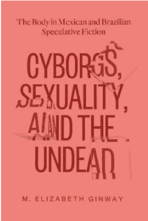 Cyborgs, Sexuality and the Undead