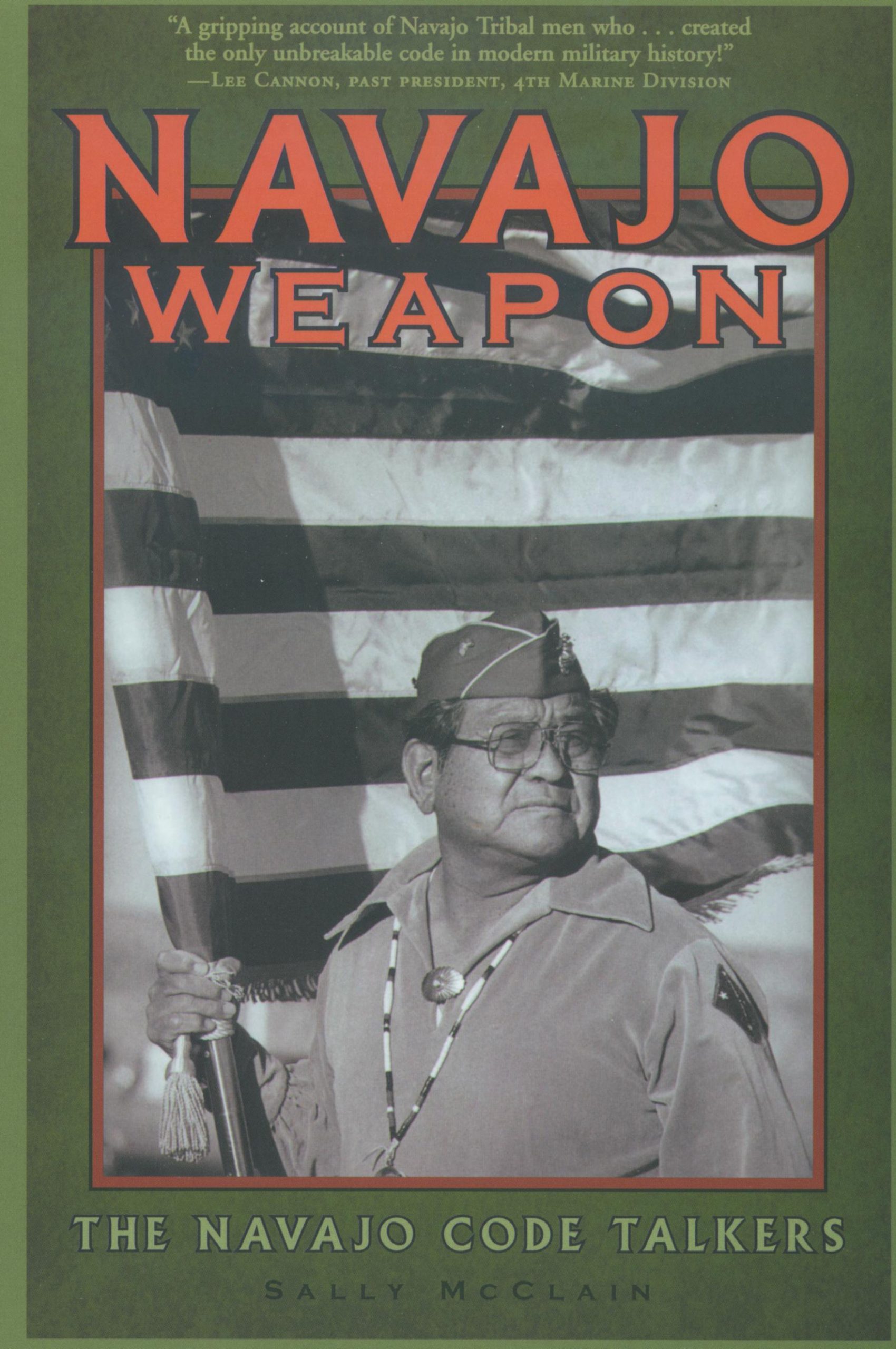 Navajo Weapon book cover, featuring a Navajo soldier holding an American flag